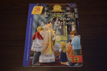 Przyjmujemy Pana Jezusa 3 klasa