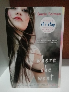 Where She Went - Gayle Forman tom 2