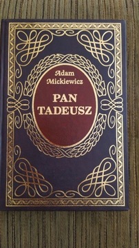 Adam Mickiewicz PAN TADEUSZ