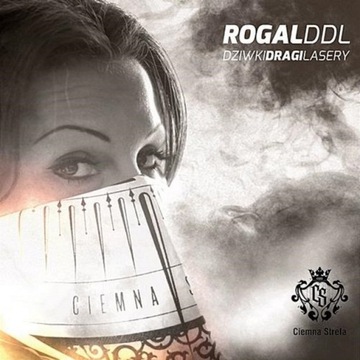 ROGAL DDL - DZIWKI DRAGI LASERY CD folia Bonus RPK