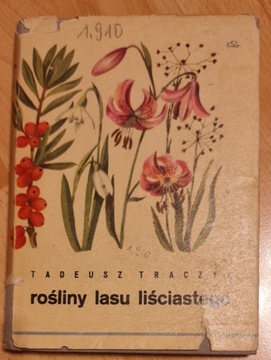 Rośliny lasu liściastego.  Tadeusz Traczyk