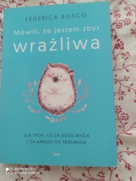 Mówili,  że jestem zbyt 