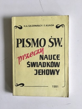 H. A. SZCZEPAŃSCY - PISMO ŚWIĘTE PRZECZY NAUCE