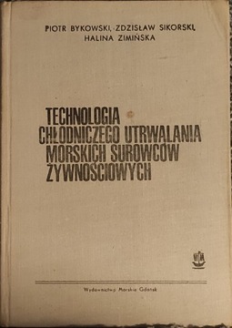 Technologia chłodniczego utrwalenia morskich...