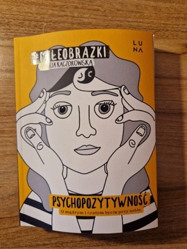 Psychopozytywność - Maria Kaczorowska- stan idealny