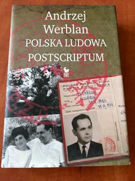 Andrzej Werblan Polska Ludowa Postscriptum