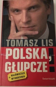 Polska, głupcze 