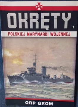 Okręty Polskiej Marynarki Wojennej TOM 7