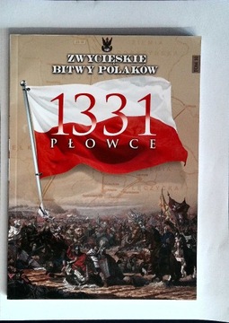 Zwycięskie Bitwy Polaków 10 Płowce 1331 