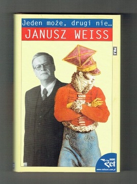 Janusz Weiss - Jeden może, drugi nie