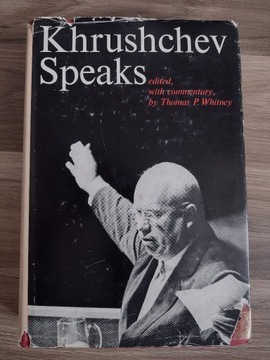 Khrushchev Speaks commentary by T. Whitney
