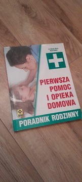 Pierwsza pomoc i opieka domowa 