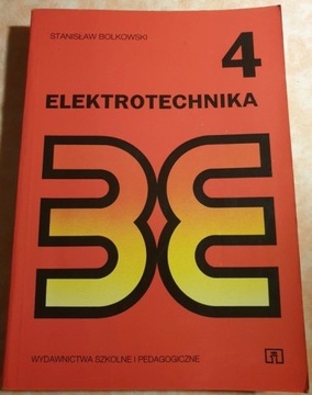 Stanisław Bolkowski - Elektrotechnika 4
