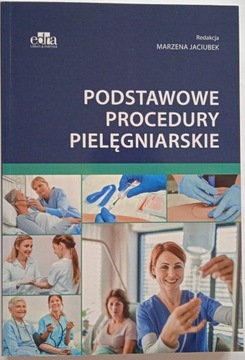 Książka PODSTAWOWE PROCEDURY PIELĘGNIARSKIE