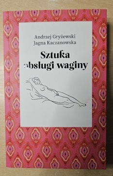 SZTUKA OBSŁUGI WAGINY