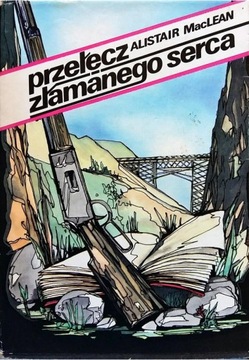 Przełęcz złamanego serca Alistair MacLean