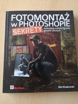 Fotomontaż w Photoshopie - Matt Kloskowski