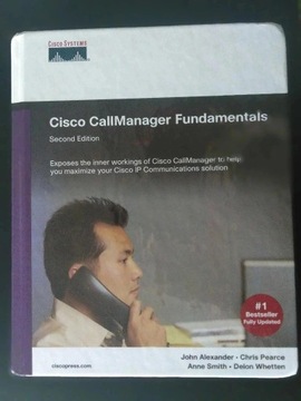 Cisco CallManager Fundamentals, 2nd Edition