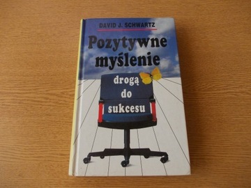 Pozytywne myślenie drogą do sukcesu