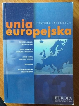 Unia Europejska Leksykon integracji 