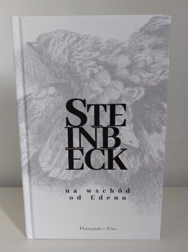 Na wschód od Edenu - Steinbeck NOWA twarda oprawa