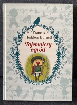 LEKTURA FRANCES HODGSON BURNETT - Tajemniczy Ogród