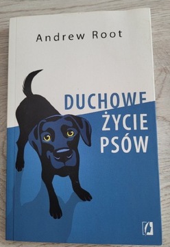 Duchowe życie psów, Anderw Root.