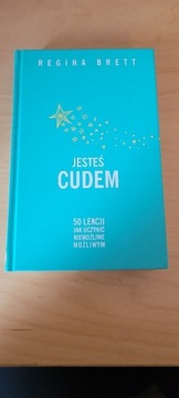 Jesteś cudem Regina Brett