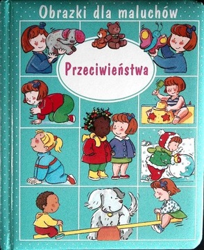 Obrazki dla maluchów Przeciwieństwa