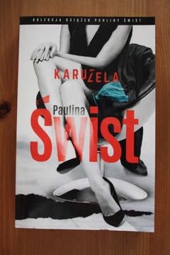 PAULINA ŚWIST  Karuzela