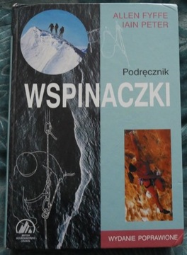 Podręcznik wspinaczki Allen Fyffe i  Iain Peter   