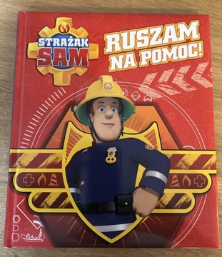 Strażak Sam Ruszam na Pomoc