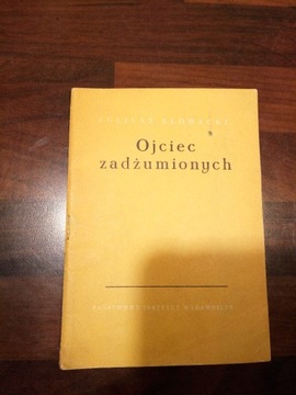 Ojciec zadżumionych- Juliusz Słowacki