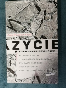 życie zderzenie czołowe