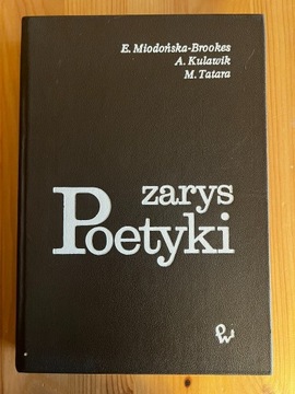 Miodońska-Brookes, Kulawik, Tatara - Zarys Poetyki