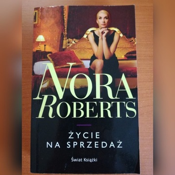 Nora Roberts ŻYCIE NA SPRZEDAŻ