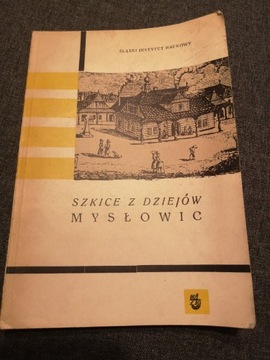 Szkice dziejów Mysłowic