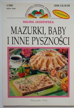 Mazurki baby i inne pyszności - Halina Jachowska