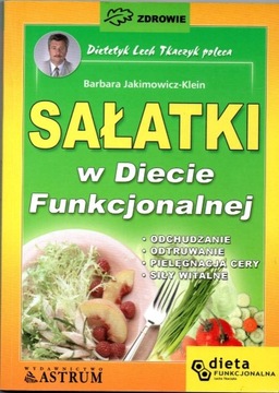 Sałatki w Diecie Funkcjonalnej B. Jakimowicz-Klein