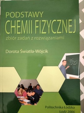 Światła-Wójcik Podstawy chemii fizycznej zadania