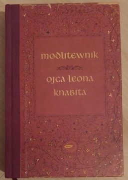 Modlitewnik ojca Leona Knabita