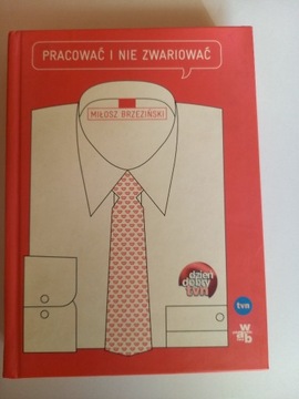 Pracować i nie zwariować