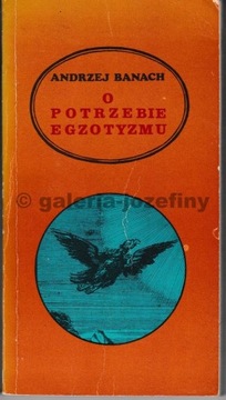 O potrzebie egzotyzmu Andrzej Banach 1980