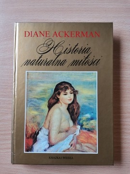 Historia naturalna miłości - Diane Ackerman