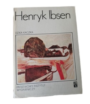 Henryk Ibsen Dzika Kaczke