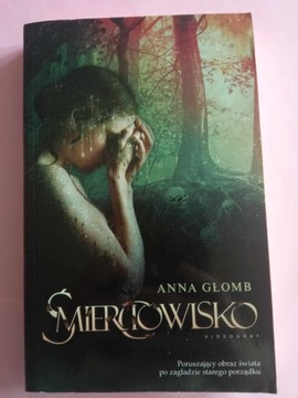 Śmierciowisko -  Anna Głomb