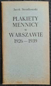 Plakiety Mennicy w Warszawie1929-39 J.Strzałkowski