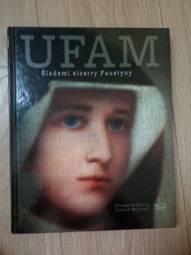 Książka Ufam Śladami Siostry Faustyny 