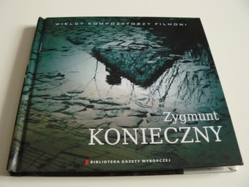 Zygmunt Konieczny - Wielcy kompozytorzy filmowi 