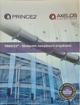 PRINCE2 - Skuteczne zarządzanie projektami